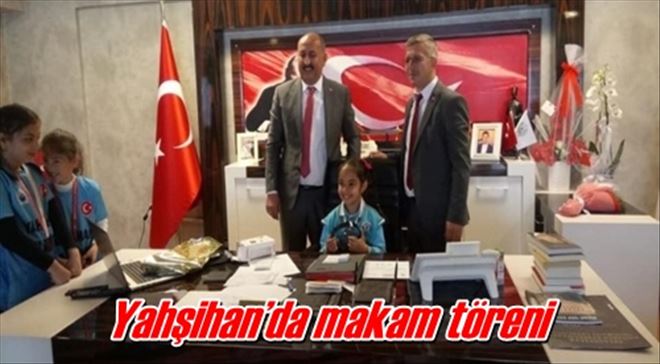 Yahşihan´da makam töreni