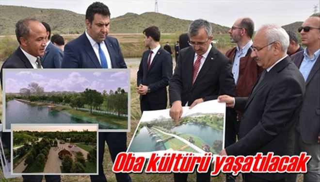 Oba kültürü yaşatılacak