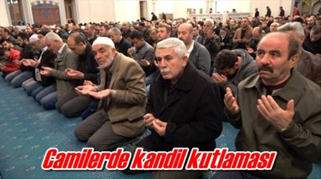 Camilerde kandil kutlaması