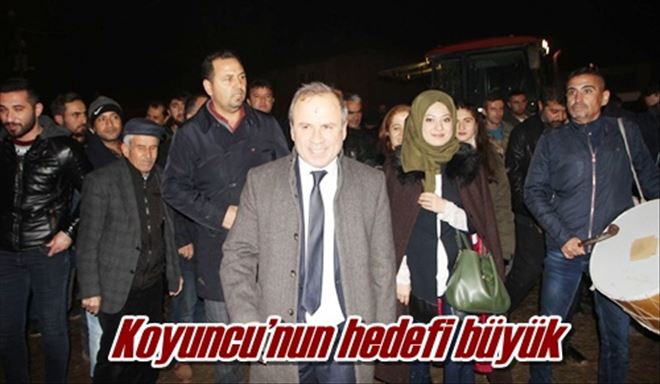 Koyuncu´nun hedefi büyük