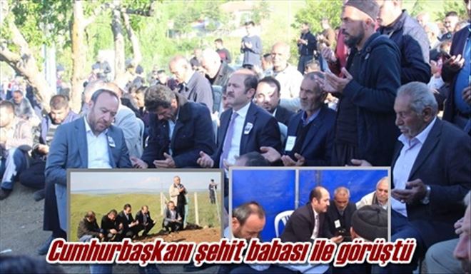 Cumhurbaşkanı şehit babası ile görüştü