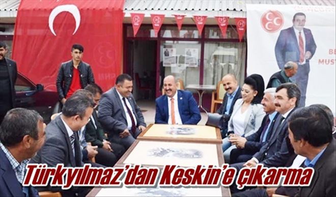 Türkyılmaz´dan Keskin´e çıkarma