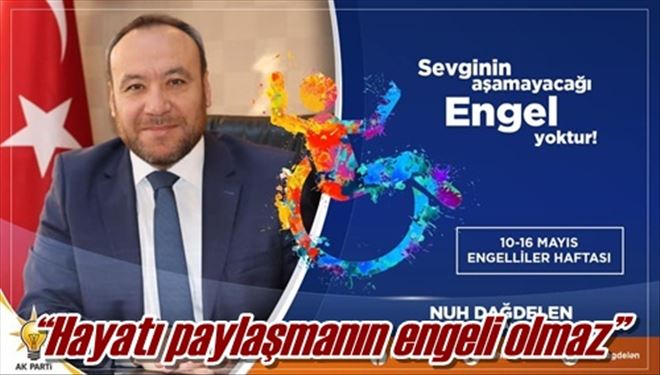 Engelliler için mesaj yayınladı