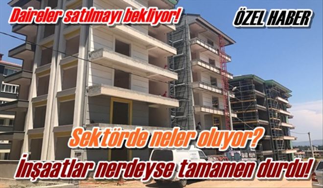 İnşaat sektörü sıkıntıda!