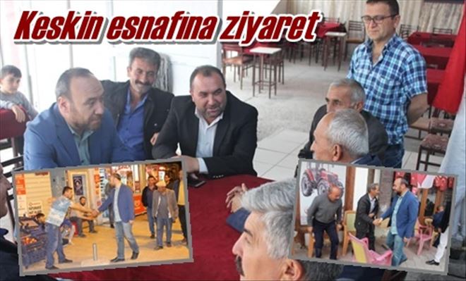 Keskin esnafına ziyaret