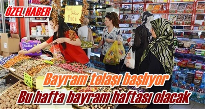 Bayram telaşı başlıyor