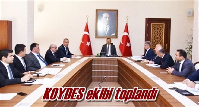 KOYDES ekibi toplandı