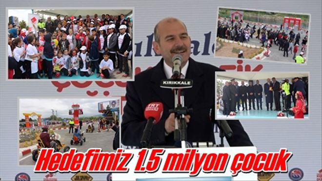 Hedefimiz 1.5 milyon çocuk