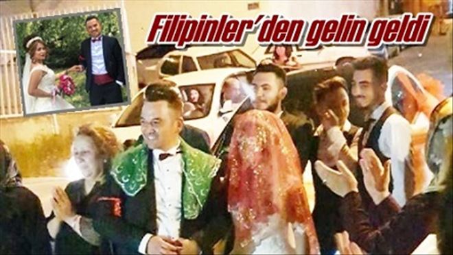 Filipinler´den gelin geldi