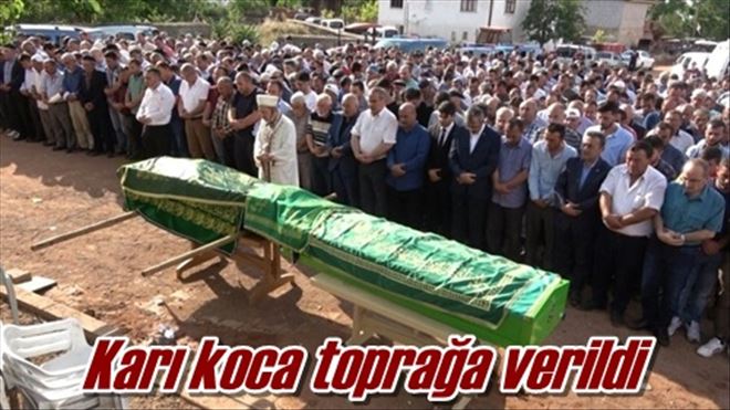 Karı koca toprağa verildi