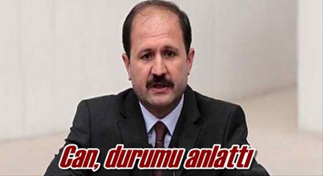 Can, durumu anlattı