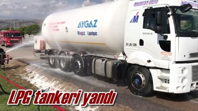 LPG tankeri yandı