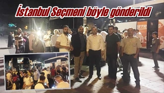 İstanbul Seçmeni böyle gönderildi