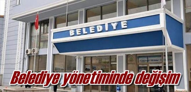 Belediye yönetiminde değişim
