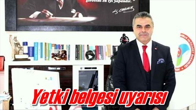 Yetki belgesi uyarısı