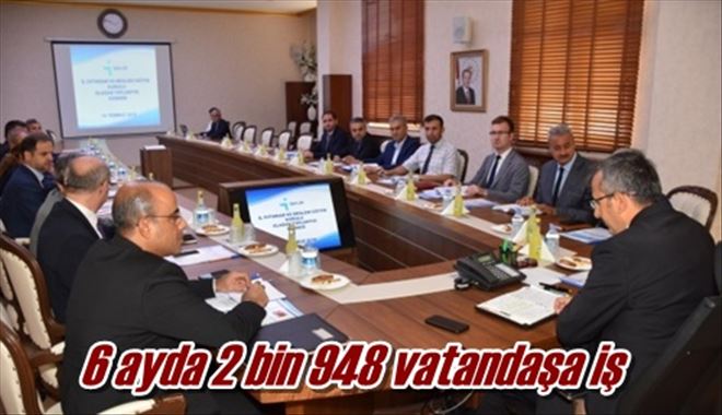 6 ayda 2 bin 948 vatandaşa iş