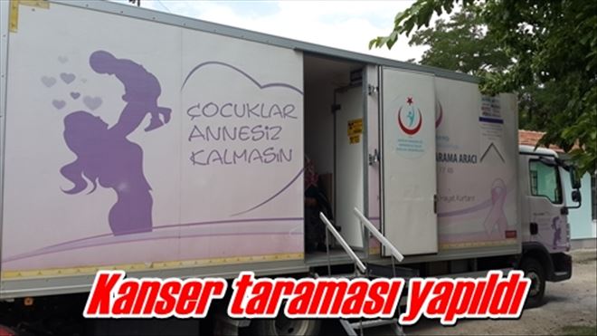 Kanser taraması yapıldı