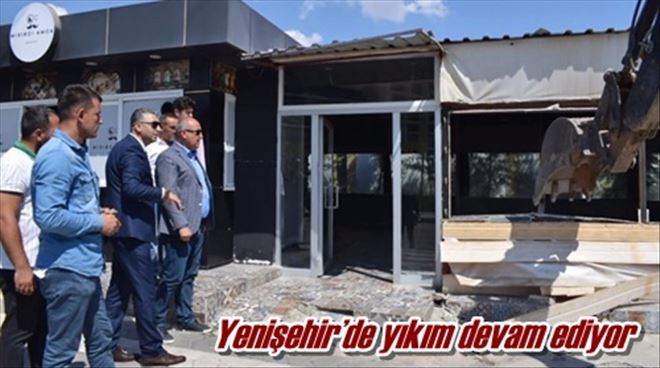 Yenişehir´de yıkım devam ediyor