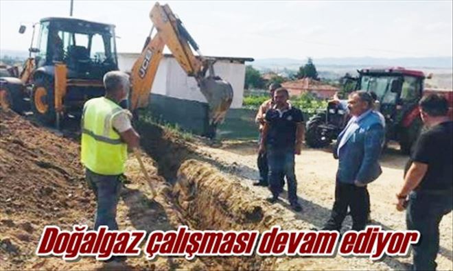 Doğalgaz çalışması devam ediyor