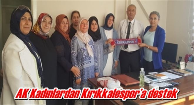 AK Kadınlardan Kırıkkalespor´a destek