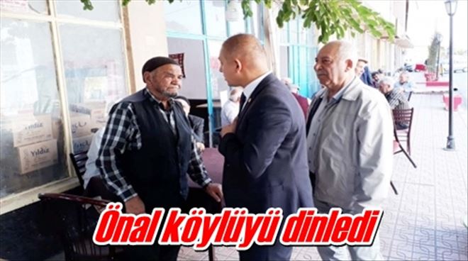 Önal köylüyü dinledi