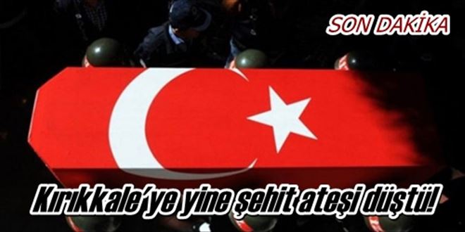 Şehit haberi geldi