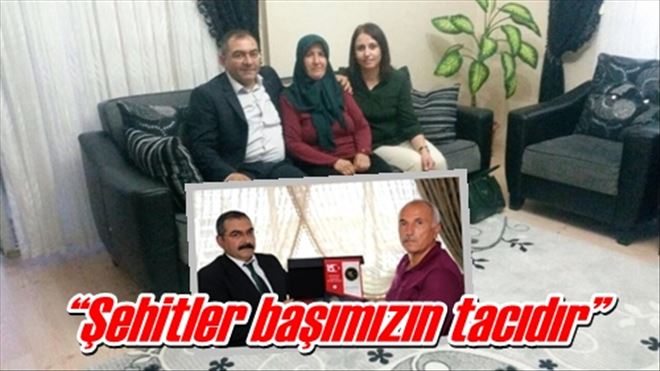 ?Şehitler başımızın tacıdır?