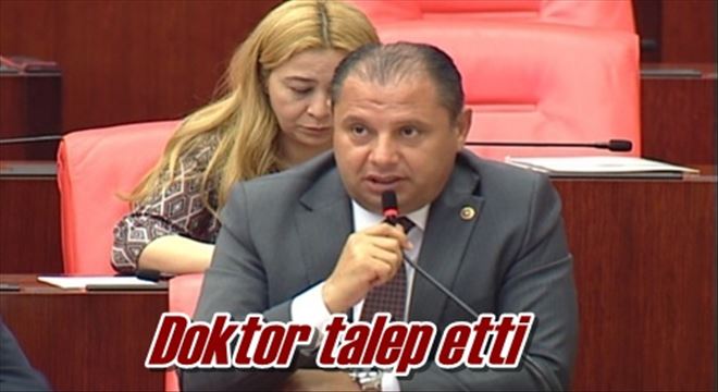 Doktor talep etti