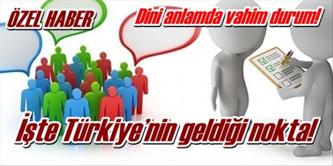 Dini anlamda vahim durum!