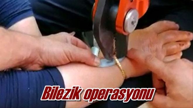 Bilezik operasyonu