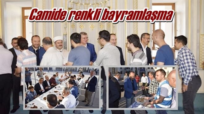 Camide renkli bayramlaşma