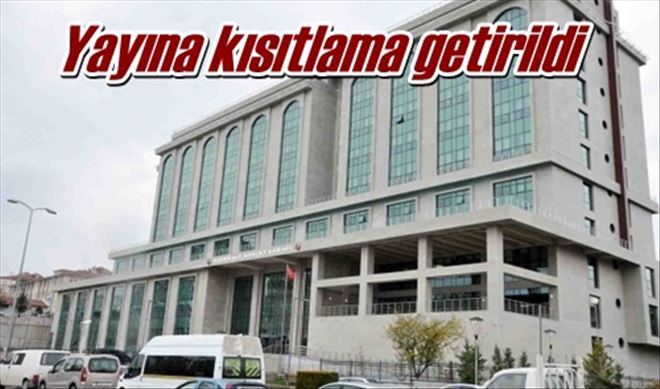 Yayına kısıtlama getirildi