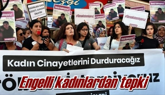 Engelli kadınlardan tepki