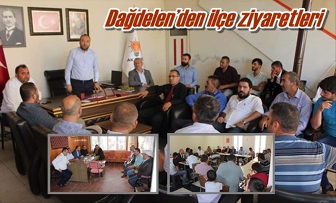 Dağdelen´den ilçe ziyaretleri