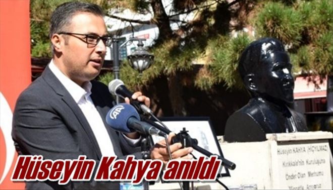 Hüseyin Kahya anıldı