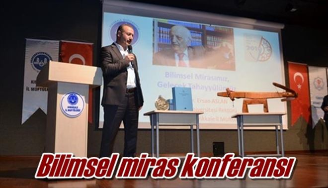 Bilimsel miras konferansı