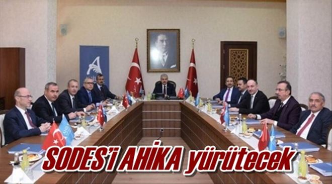 SODES´i AHİKA yürütecek 
