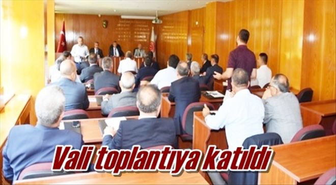 Vali toplantıya katıldı
