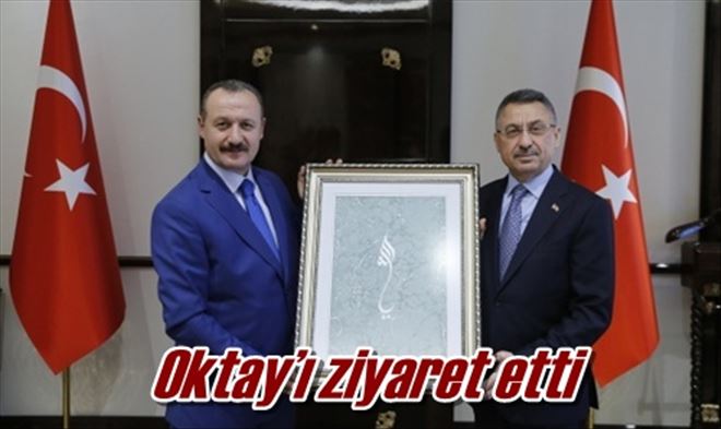 Oktay´ı ziyaret etti