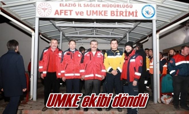 UMKE ekibi döndü