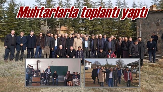 Muhtarlarla toplantı yaptı