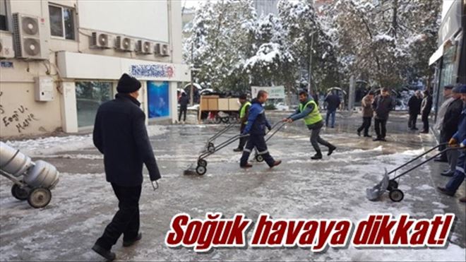 Soğuk havaya dikkat!
