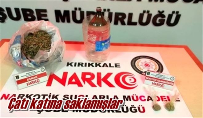 Çatı katına saklamışlar