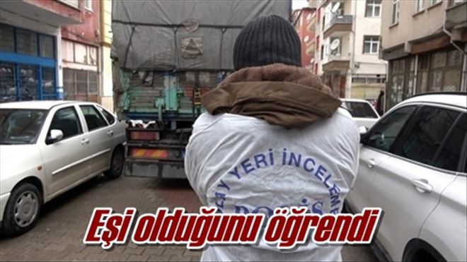 Eşi olduğunu öğrendi