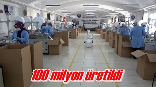 100 milyon üretildi