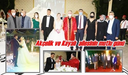 Akçelik ve Kayalı  ailesinin mutlu günü