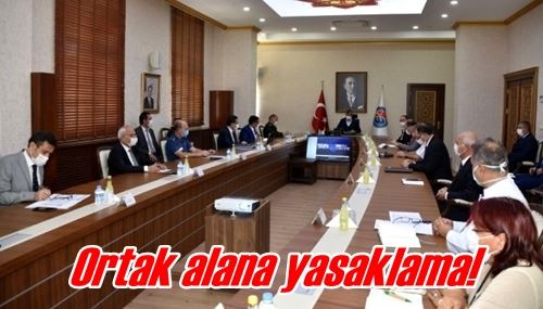 Ortak alana yasaklama!