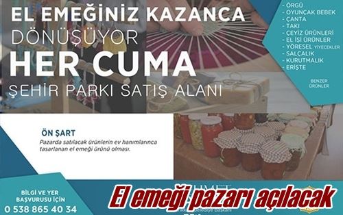 El emeği pazarı açılacak