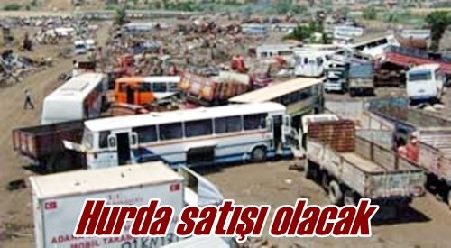 Hurda satışı olacak