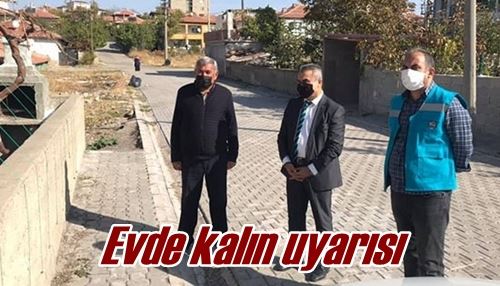 Evde kalın uyarısı